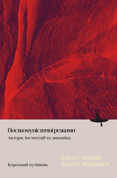A Concise Field Guide to Post-Communist Regimes (eBook, PDF) - Magyar, Bálint; Madlovics, Bálint