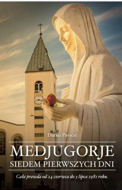 Cover Medjugorje - Siedem pierwszych dni (eBook, ePUB)