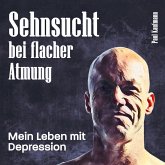 Sehnsucht bei flacher Atmung (MP3-Download)