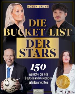 Die Bucket List der Stars (eBook, ePUB) - Bauer, Sören