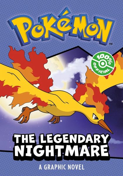 POKÉMON: LEGENDARY NIGHTMARE, A GRAPHIC NOVEL (eBook, ePUB)