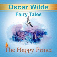 The Happy Prince. Fairy Tales (MP3-Download) - Wilde, Oscar