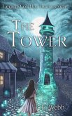 The Tower (Legend of the Heartstone, #1) (eBook, ePUB)