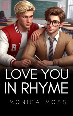 Love You In Rhyme (The Chance Encounters Series, #18) (eBook, ePUB) - Moss, Monica