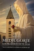 Medjugorje - Los primeros siete días (eBook, ePUB)