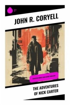 The Adventures of Nick Carter - Coryell, John R.