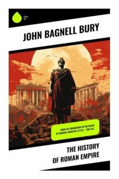 The History of Roman Empire - Bury, John Bagnell