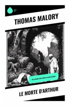 Le Morte d'Arthur - Malory, Thomas