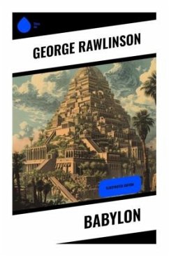 Babylon - Rawlinson, George