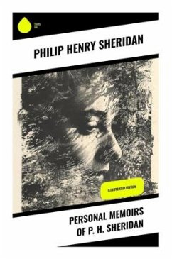 Personal Memoirs of P. H. Sheridan - Sheridan, Philip Henry