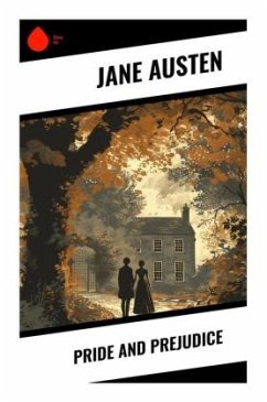 Pride and Prejudice - Austen, Jane