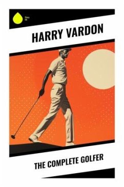 The Complete Golfer - Vardon, Harry