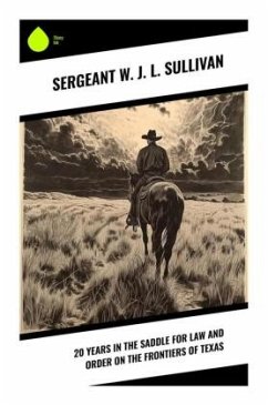 Cover 20 Years in the Saddle for Law and Order on the Frontiers of Texas