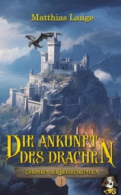 Die Ankunft des Drachen - Lange, Matthias