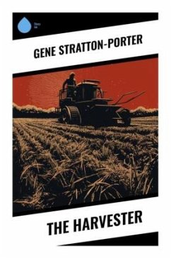 The Harvester - Stratton-Porter, Gene