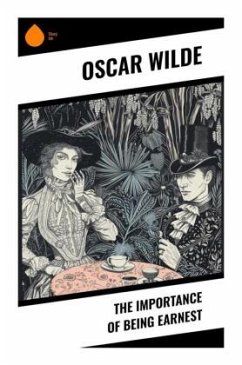 The Importance of Being Earnest - Wilde, Oscar