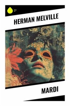 Mardi - Melville, Herman