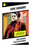 Jane Addams: Collected Works