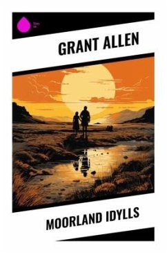 Moorland Idylls - Allen, Grant