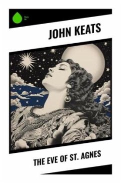 The Eve of St. Agnes - Keats, John
