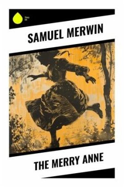 The Merry Anne - Merwin, Samuel