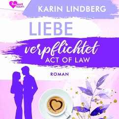 Liebe verpflichtet - Act of Law (MP3-Download) - Lindberg, Karin