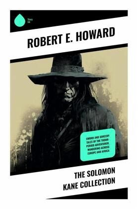 The Solomon Kane Collection The Solomon Kane Collection