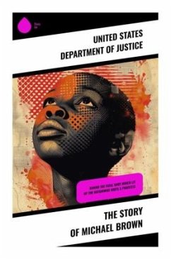 The Story of Michael Brown - Justice, United States Department of