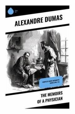 The Memoirs of a Physician - Dumas, Alexandre