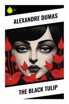 The Black Tulip - Dumas, Alexandre