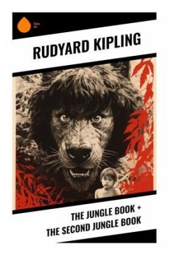 The Jungle Book + The Second Jungle Book - Kipling, Rudyard