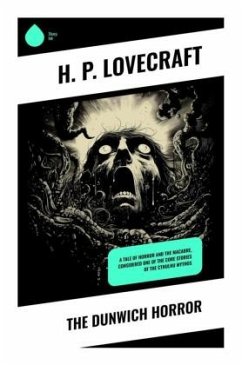 The Dunwich Horror - Lovecraft, Howard Ph.