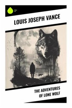 The Adventures of Lone Wolf - Vance, Louis Joseph