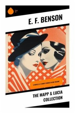 The Mapp & Lucia Collection - Benson, E. F.