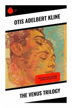 The Venus Trilogy - Kline, Otis Adelbert