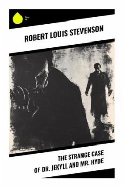 The Strange Case of Dr. Jekyll and Mr. Hyde - Stevenson, Robert Louis