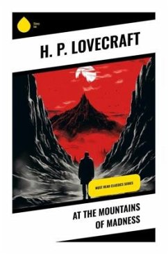 At the Mountains of Madness - Lovecraft, Howard Ph.