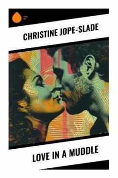 Love in a Muddle - Jope-Slade, Christine