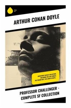 Professor Challenger - Complete SF Collection - Doyle, Arthur Conan