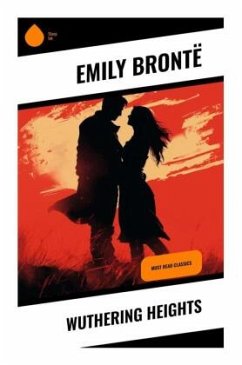 Wuthering Heights - Brontë, Emily