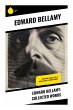 Edward Bellamy: Collected Works - Bild 1