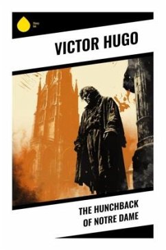 The Hunchback of Notre Dame - Hugo, Victor