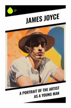 A Portrait of the Artist as a Young Man - Joyce, James