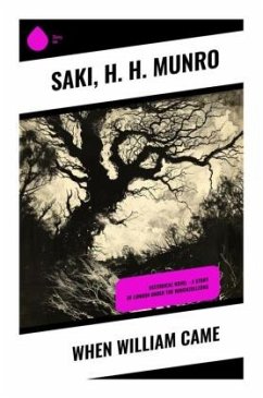 When William Came - Saki;Munro, H. H.