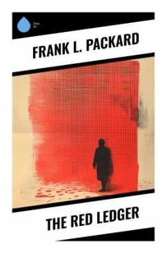 The Red Ledger - Packard, Frank L.