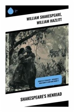 Shakespeare's Henriad - Shakespeare, William;Hazlitt, William