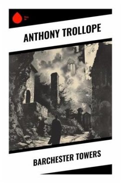 Barchester Towers - Trollope, Anthony