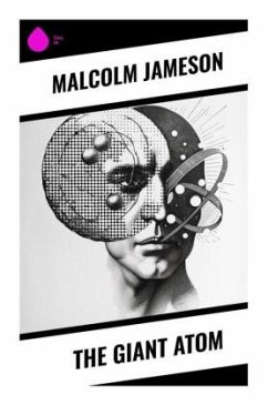 The Giant Atom - Jameson, Malcolm