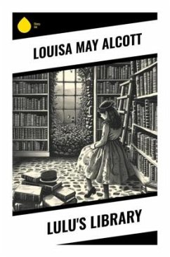 Lulu's Library - Alcott, Louisa May