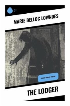 The Lodger - Lowndes, Marie Belloc